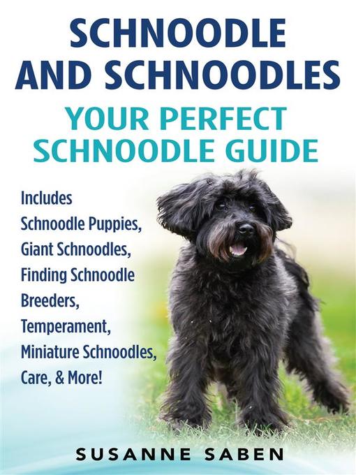 Title details for Schnoodle and Schnoodles by Susanne Saben - Available